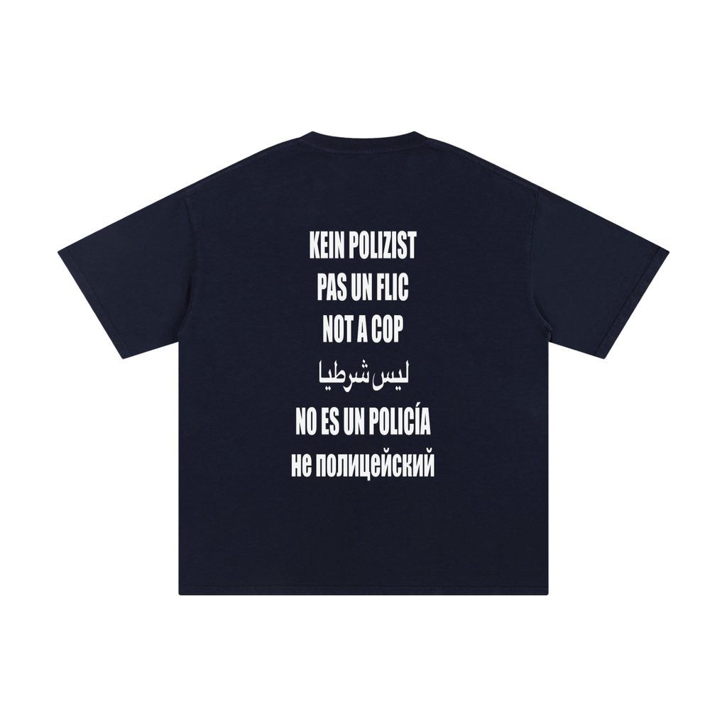Not a Cop Pure Cotton T-Shirt