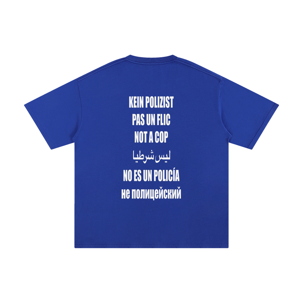 Not a Cop Pure Cotton T-Shirt
